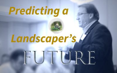 Predicting a Landscaper’s Future? Is It Possible?