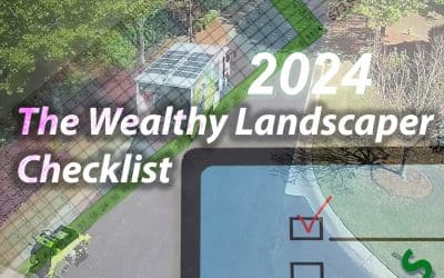 The Wealthy Landscaper 2024 Checklist