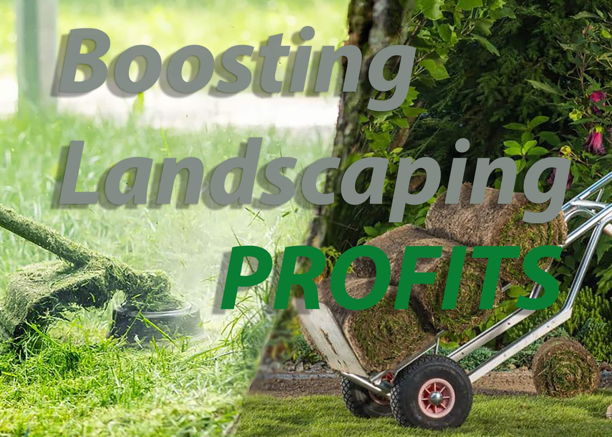 Boosting Lawn & Landscape Profit: Top Priorities for 2024…