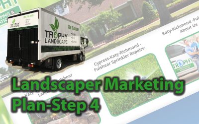 Landscaper Marketing Plan-Step 4