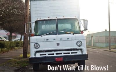 Don’t Wait ‘Til It Blows!
