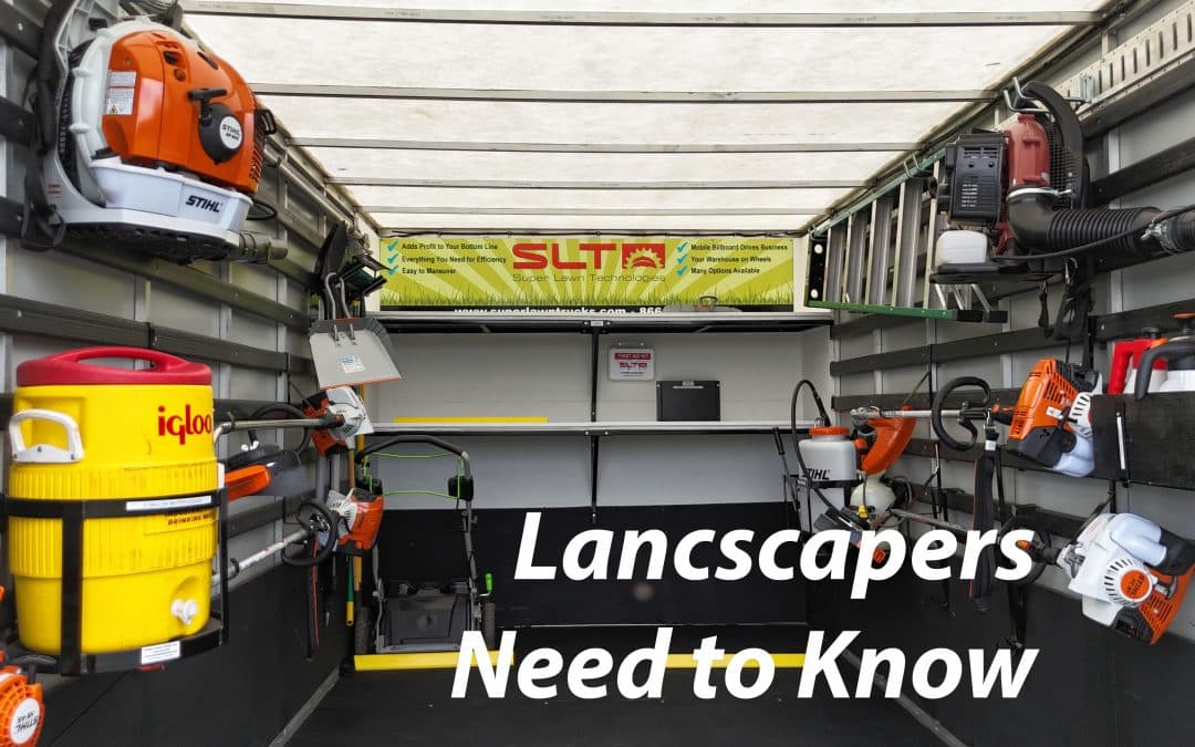 Landscapers Need to Know…
