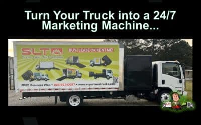 Turn Your Truck into a 24/7 Sales Machine (and Quit Missing the Easy Money)