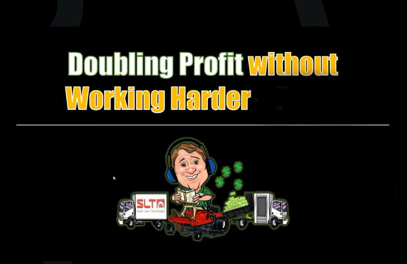 Double Landscaping Profits Without Working Harder